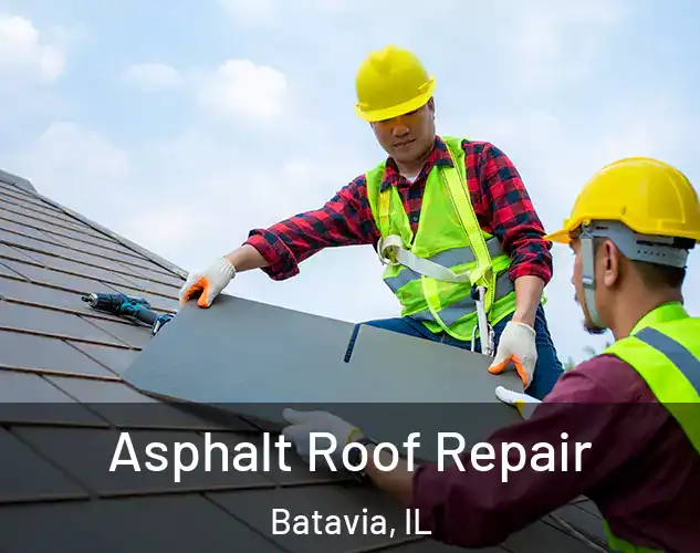  Asphalt Roof Repair Batavia, IL