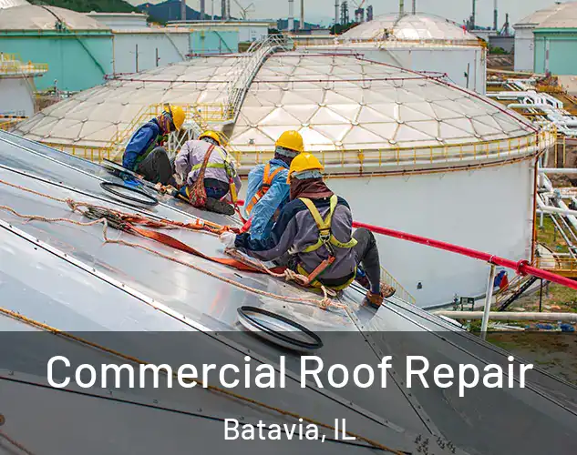  Commercial Roof Repair Batavia, IL