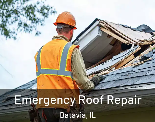  Emergency Roof Repair Batavia, IL