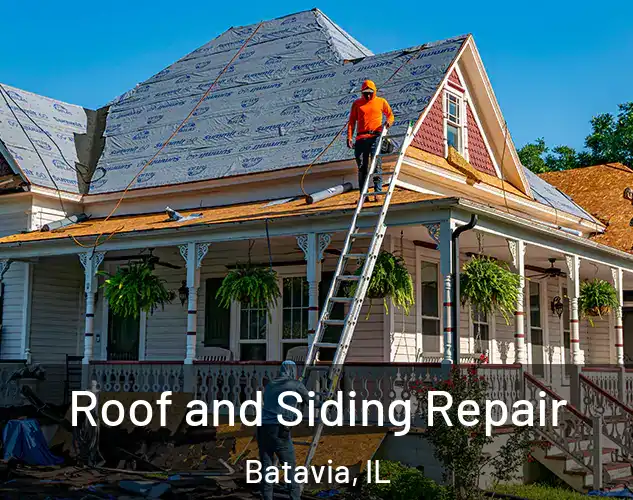  Roof and Siding Repair Batavia, IL