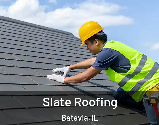  Slate Roofing Batavia, IL