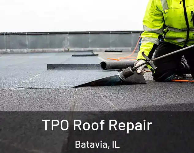  TPO Roof Repair Batavia, IL